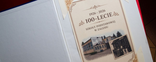Historia, która trwa – jubileusz 100-lecia Szkoły Podstawowej w Zalesiu i 25-lecia nadania imienia ks. Stanisława Brzóski